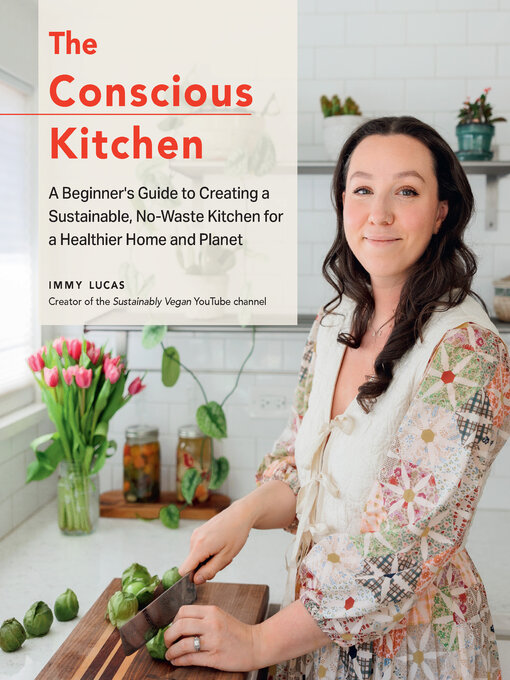 Title details for The Conscious Kitchen by Immy Lucas - Available